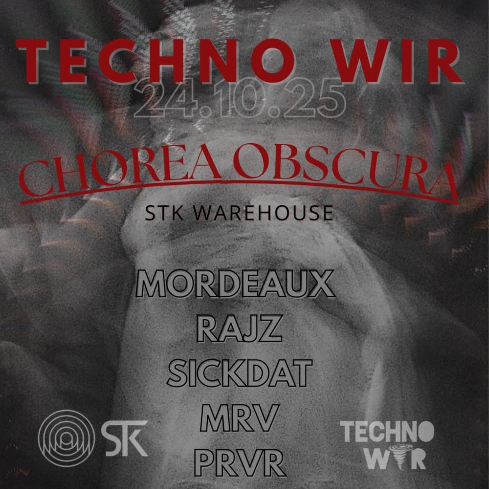 Techno WIR: CHOREA OBSCURA