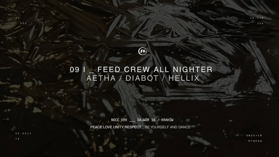 NOCE KRK: FEED CREW ALL NIGHTER | FREE ENTRY