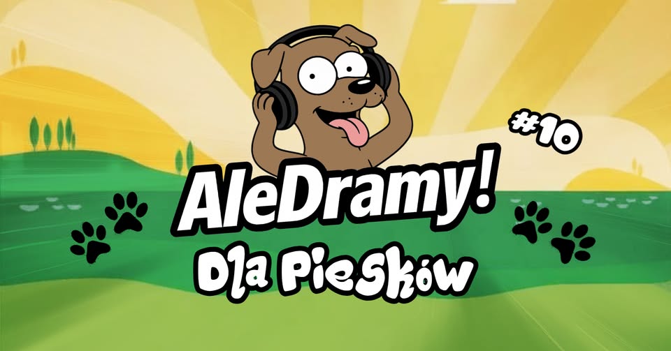 AleDramy! #10 - Edycja Charytatywna w/Muzaman