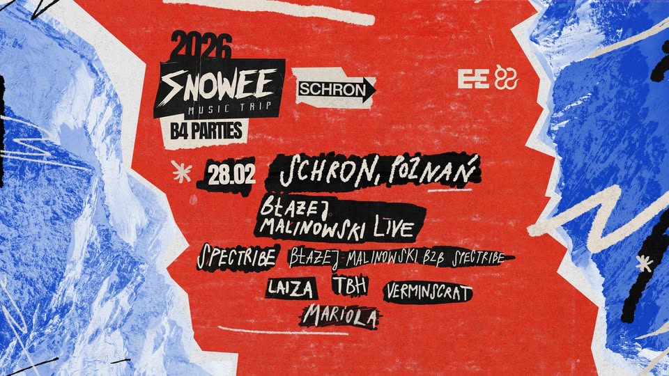B4 SNOWEE MUSIC TRIP POZNAŃ : Błażej Malinowski LIVE and more