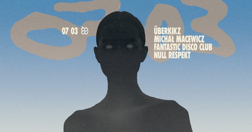 Ciało: ÜBERKIKZ, Fantastic Disco Club, Macewicz, null respekt – wstęp FREE*