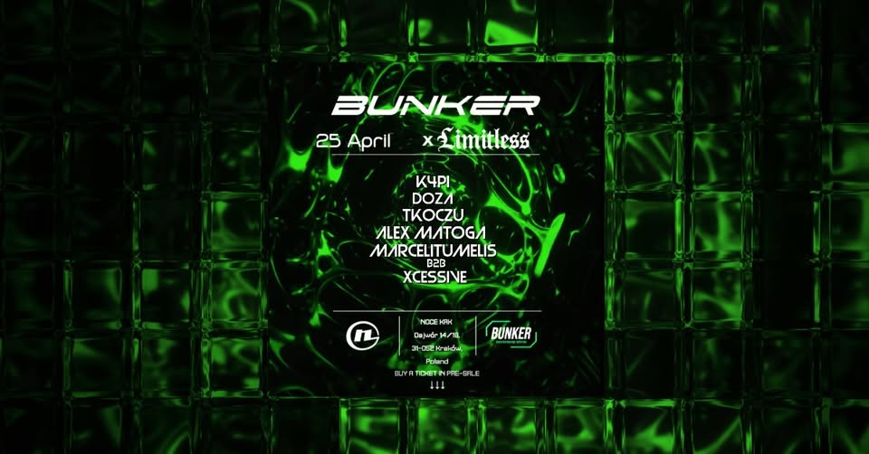 BUNKER X LIMITLESS: KRAKÓW (NOCE KRK) - 25.04.2026