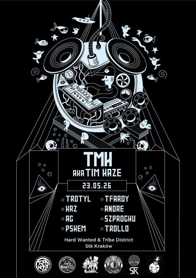 TMH aka TIM HAZE - Hard Wanted x Tribe District - [23.05] STK, KRK