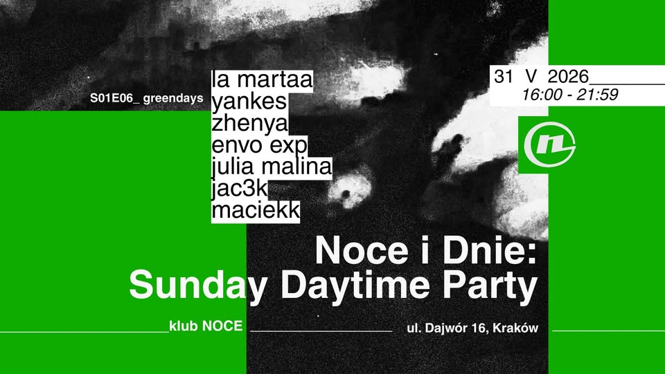 NOCE I DNIE: DAYTIME SUNDAY PARTY | FREE ENTRY, PROMO BAR & COFFE