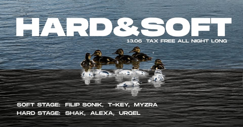 HARD & SOFT tax free all night long