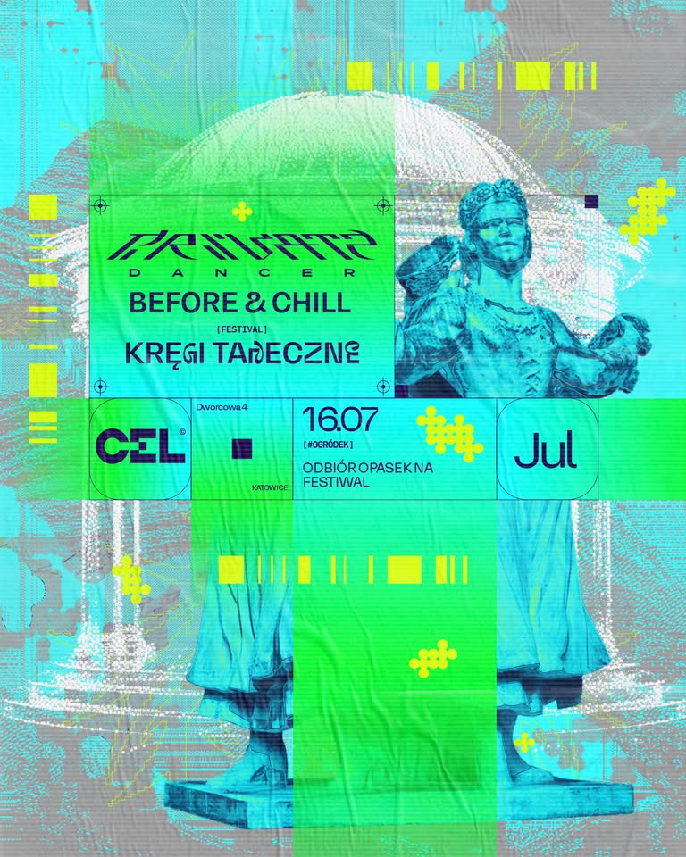 PR1VAT3 D4NC3R Festival 𝕓𝕖𝕗𝕠𝕣𝕖 w ogródku CEL