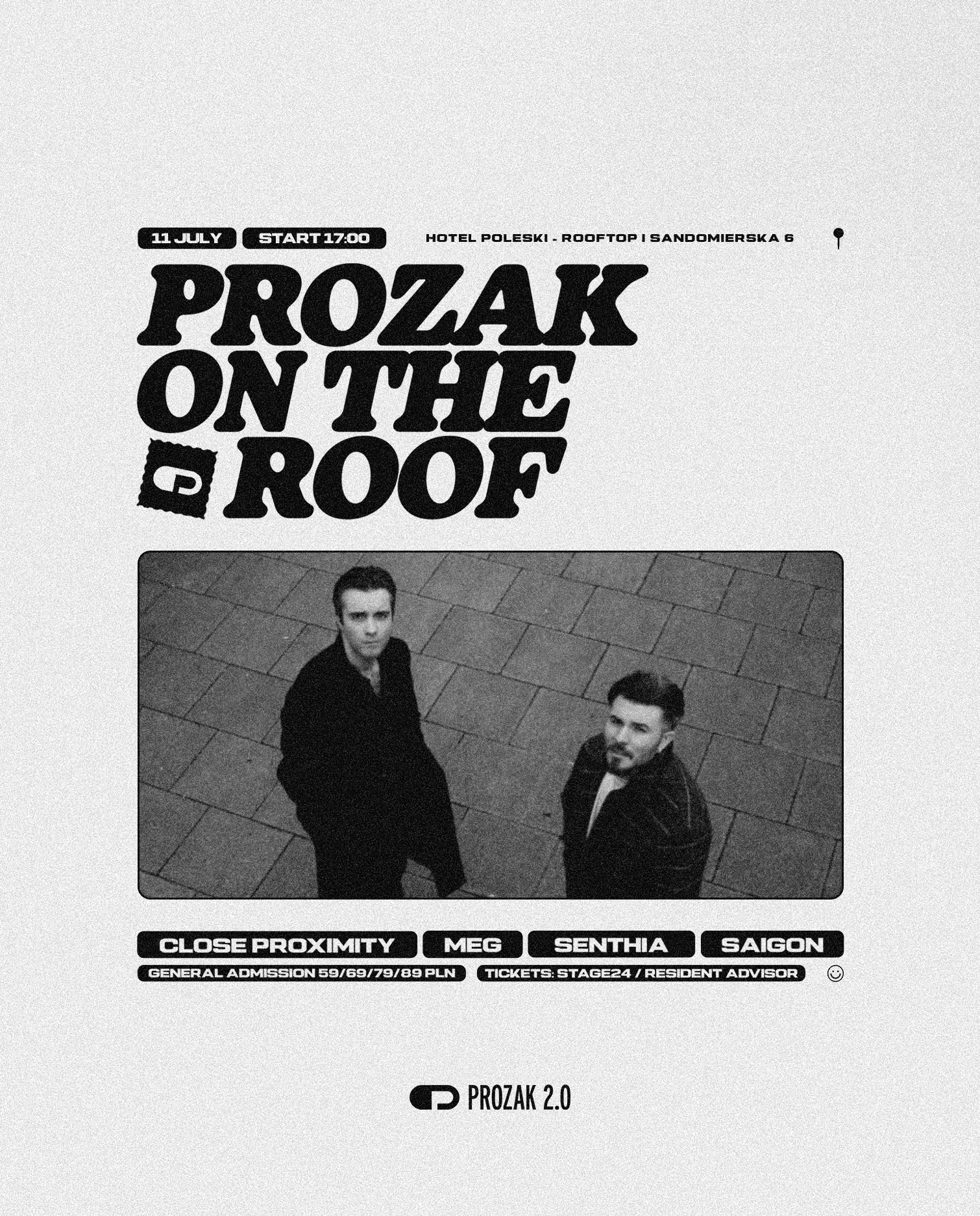 PROZAK ON THE ROOF: CLOSE PROXIMITY