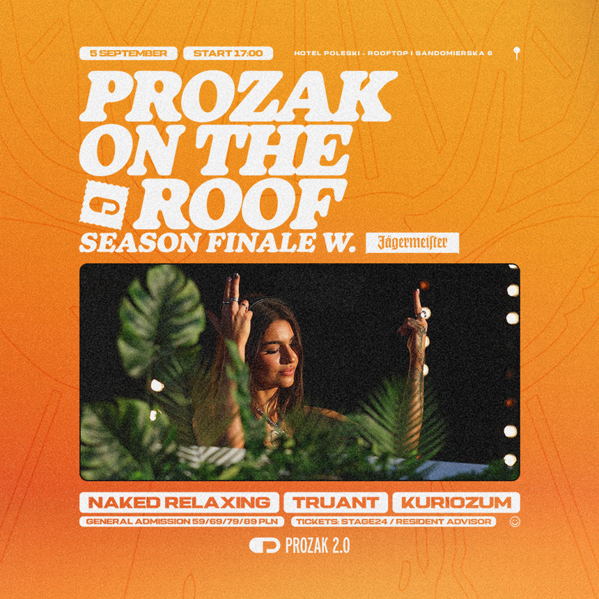 PROZAK ON THE ROOF: SEASON FINALE with JÄGERMEISTE