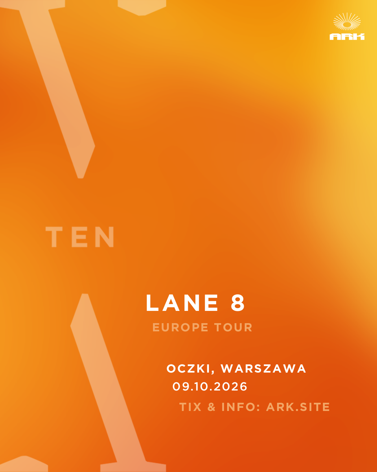 ARK: Lane 8 - Europe Tour - Warszawa