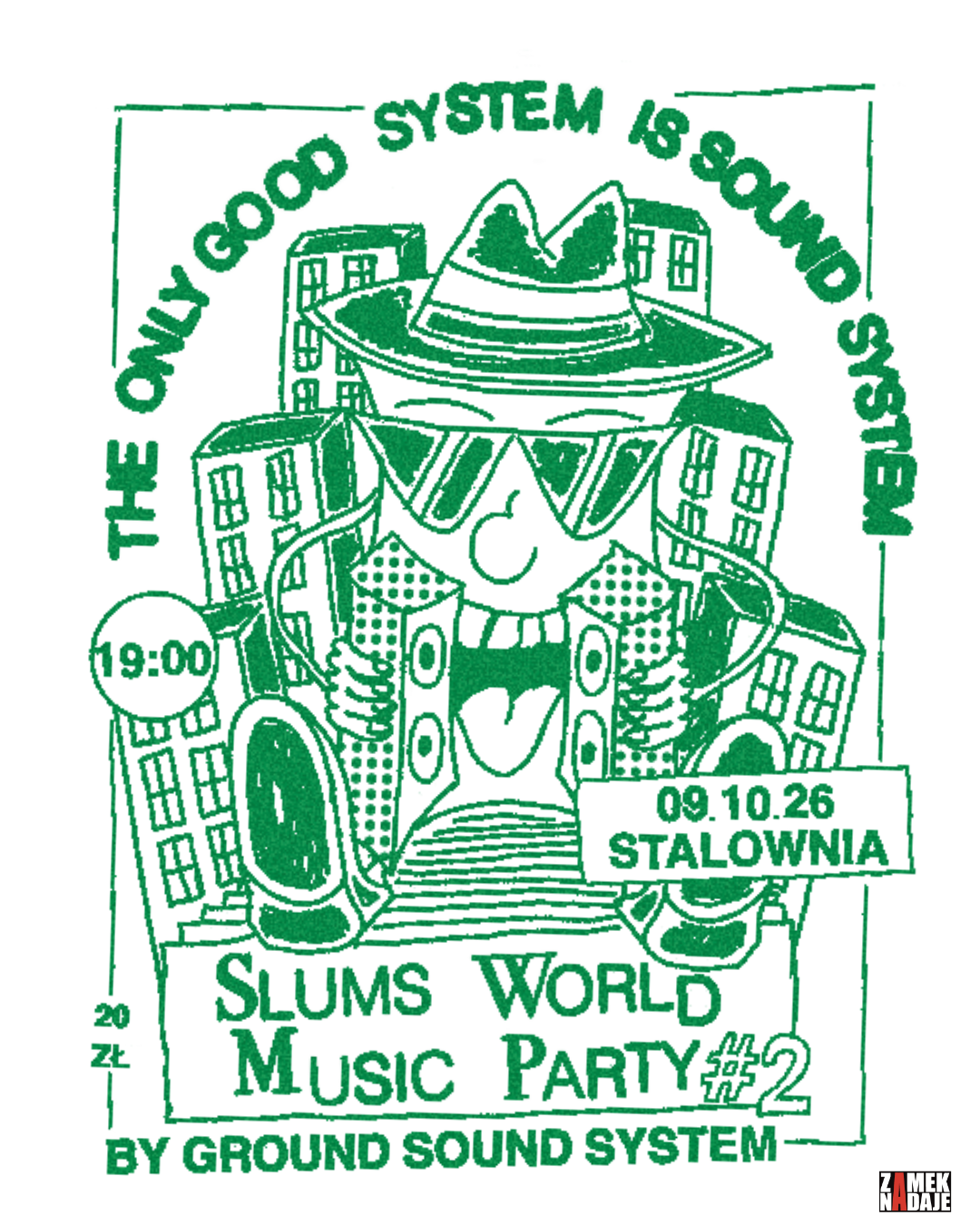 Slums World Music Party #2 - Ground Sound System