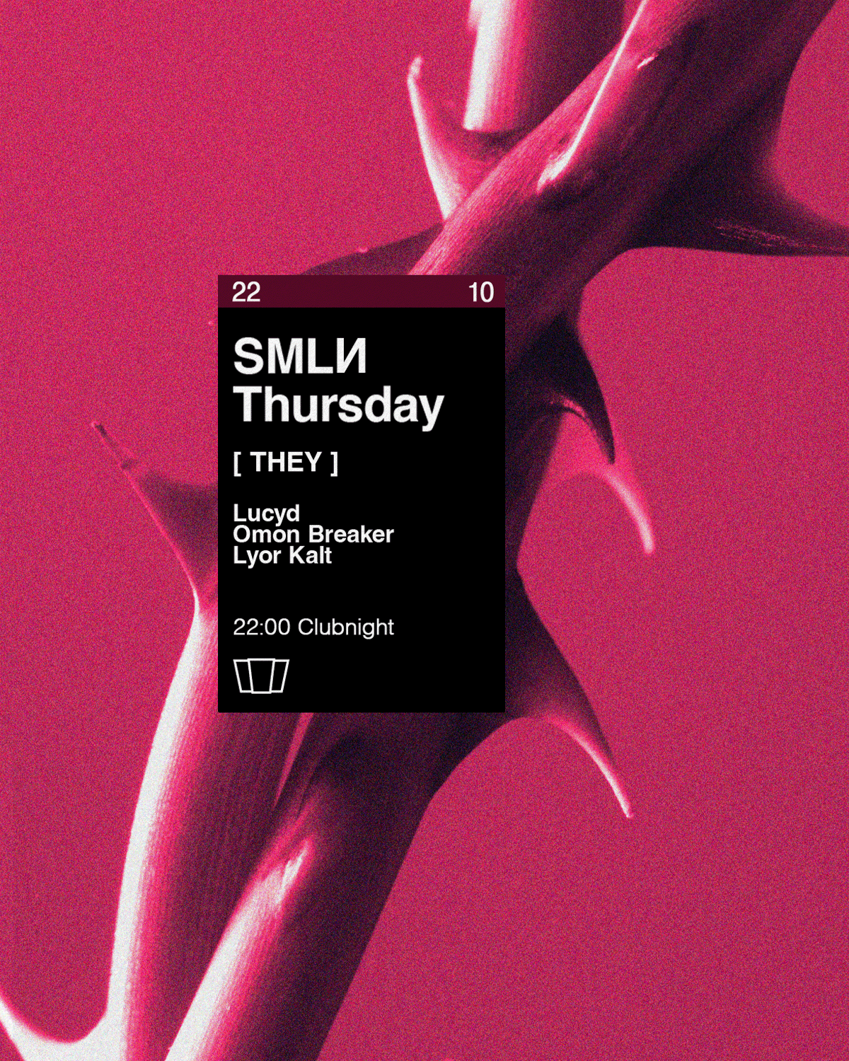 SMLИ Thursday x THEY: Lucyd, Omon Breaker, Lyor Ka